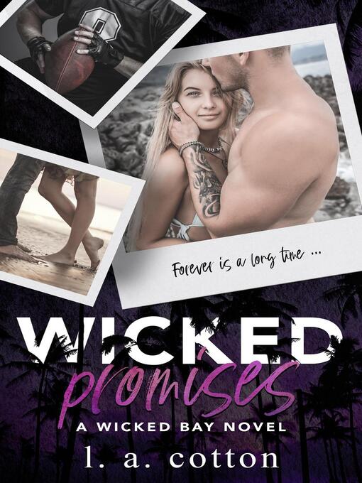 Title details for Wicked Promises by L. A. Cotton - Available